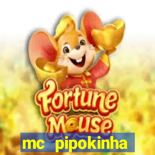 mc pipokinha telegram vazado